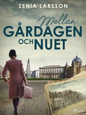 cover image of Mellan gårdagen och nuet